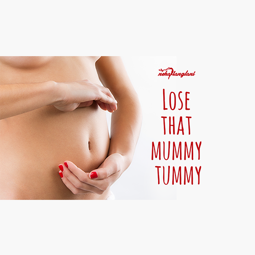 LOSE THAT MUMMY TUMMY