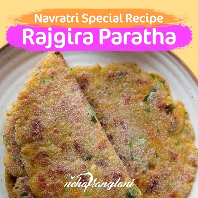 RAJGIRA PARATHA